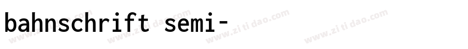 bahnschrift semi字体转换